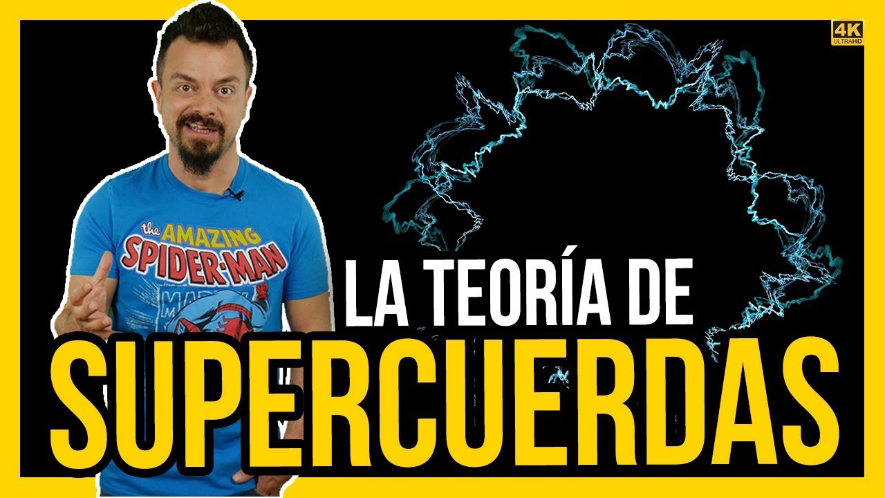 LA TEORIA DE SUPERCUERDAS | Ciencias de la Ciencia