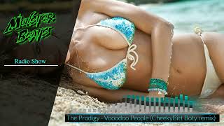 The Prodigy - Vooodoo People (MB Radio Show Remix)