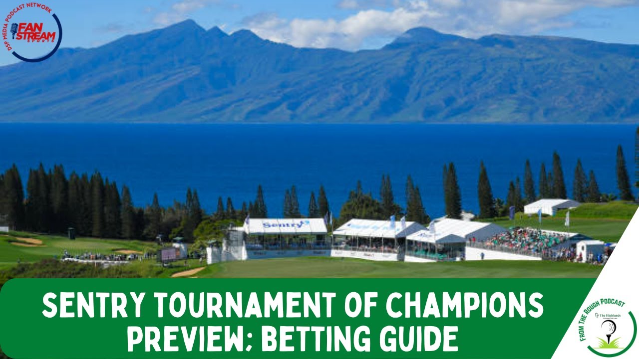 PGATour Sentry Tournament of Champions Preview Show Betting Guide