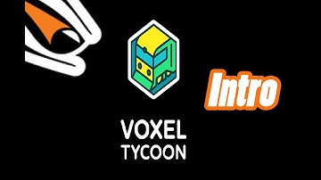 Voxel Tycoon Tutorials - Intro