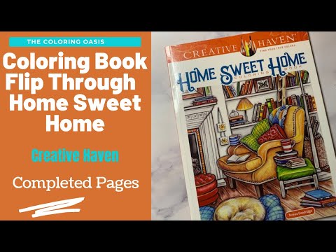 Adult Coloring Book Flip Through Home Sweet Home By Creative Haven | See Completed Pages