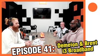 Inside The Box w/ Demeion & Brent (i3 Broadband) - Ep41