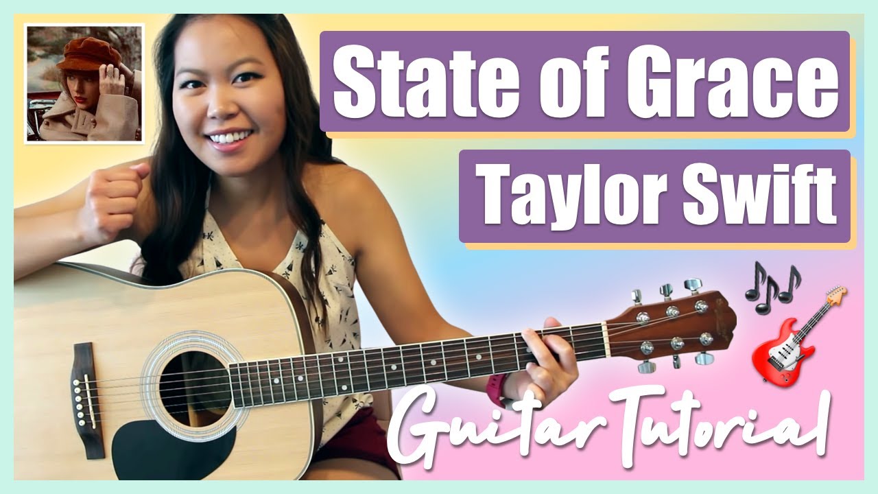 State Of Grace Taylor Swift Easy Guitar Tutorial Chordsstrummingcover No Capo