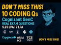 Cognizant GenC 2025 – 10 Real Coding Questions Solved | 5.25 LPA &amp; 7 LPA | C, C++, Java, Python