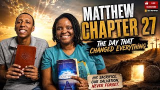 Matthew 27 Bible Study @RitachildofGOD @martinwilliams8227 