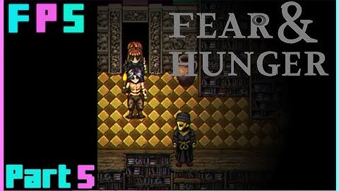 Seeking Enlightenment | Fear And Hunger Part 5 - Foreman Plays Stuff