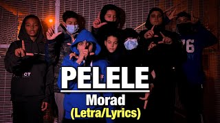 Morad - PELELE (Letra/Lyrics)