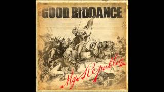 Good Riddance - My Republic (Full album)