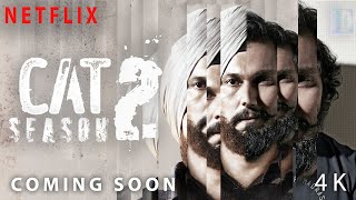 CAT 2 |  TRAILER Update | Randeep Hooda l Netflix Originals #webseries #netflixwebseries