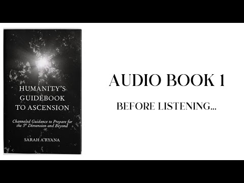 Humanity’s Guidebook to Ascension || Before Listening…