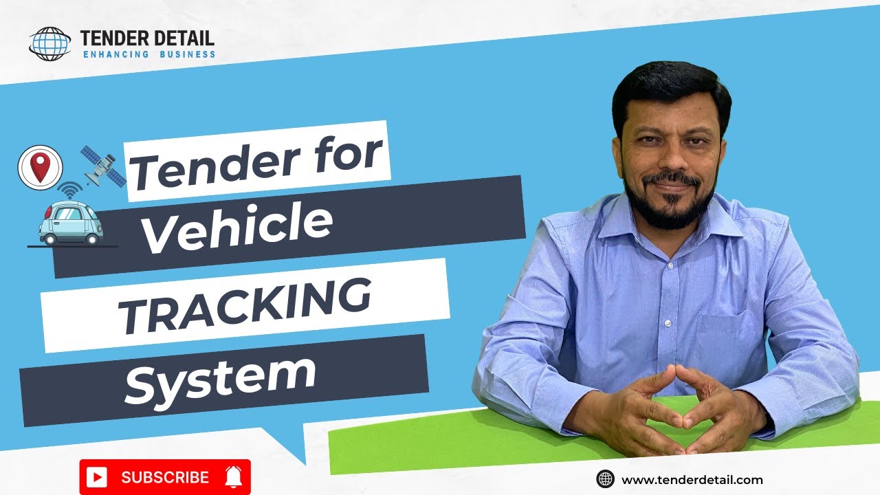 Vehicle Tracking System Tenders For GPS Vehicle Tracking Systemin India
