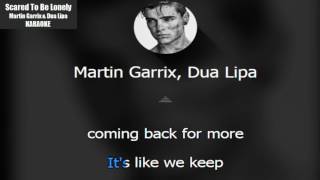 [Karaoke Version]Scared To Be Lonely - Martin Garrix, Dua Lipa Resimi