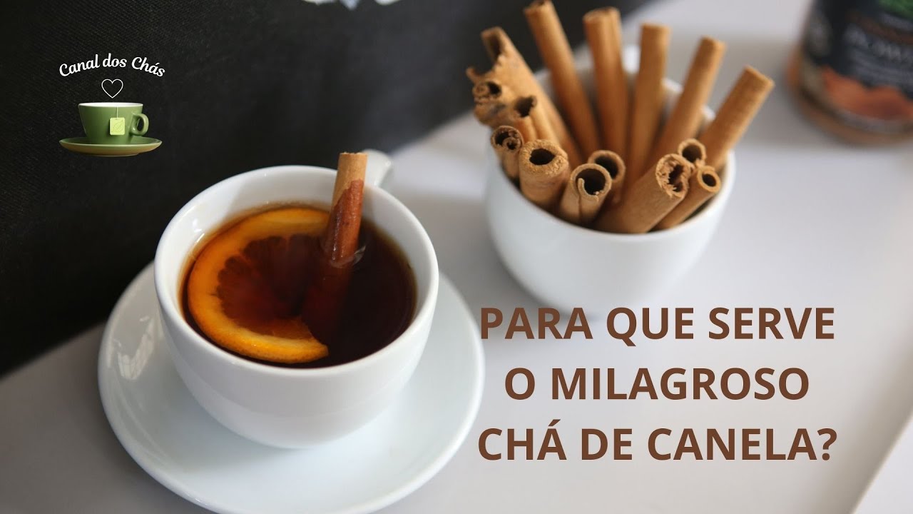 Para que serve o chá de canela em pau ou canela em casca YouTube Para que serve o chá de canela em pau ou canela em casca YouTube