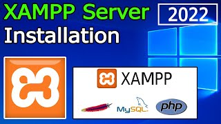 how to install xampp server on windows 10/11 [2022 update] run php program step by step installation