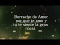 Banda La Trakalosa - Borracho de amor