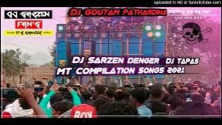Dj sarZen bass New compilation songs  DJ Tapas MT  DJ GOUTAM Pathardiha