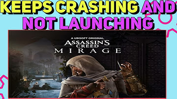 How To Fix Crashing & Not Launching Issues in Assassins Creed Mirage | AC Mirage Crash Fixed
