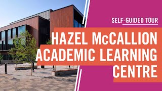 Self-Guided Campus Tour - Hazel McCallion Academic Learning Centre