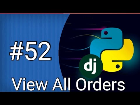 View All Orders List #52 | E-commerce Website 🛒| Python Django in Hindi