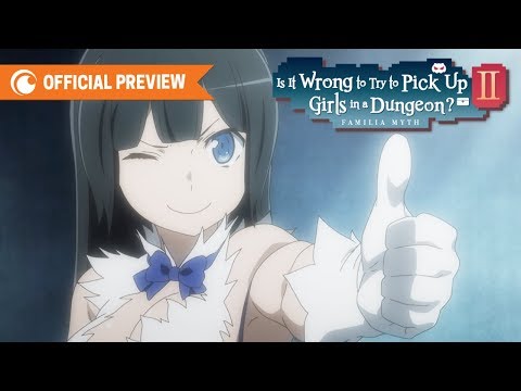 Is It Wrong to Try to Pick Up Girls in a Dungeon? II | OFFICIAL PREVIEW