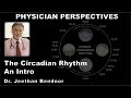 Physician perspectives circadian rhythm  an intro