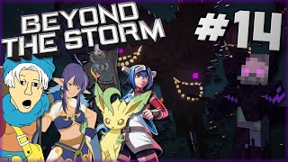 Beyond the Storm: Episode #14 [THROWDOWN]