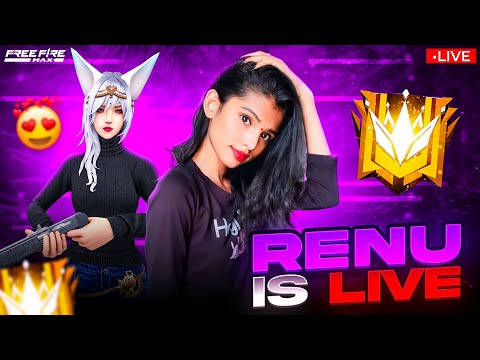 Free  Fire Live With Renu Gaming 🤩 One Day Grandmaster 🥰 Garena Free Fire