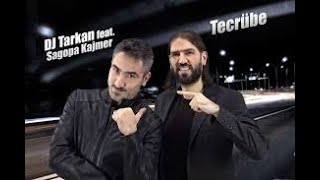 Dj Tarkan ft. Saagopa Kajmer - Tecrübe ( Official Video )