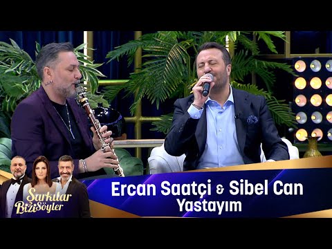 Ercan Saatçi & Sibel Can  - YASTAYIM