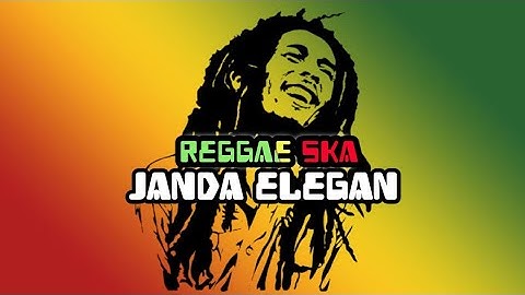 Reggae SKA 🌴JANDA ELEGAN 🎶 Lagu Reggae Terbaru #reggae2025