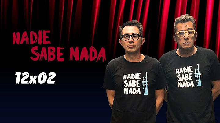 Nadie Sabe Nada | T12x02 | Si literalmente pita, entonces renta random