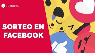 ¿Cómo hacer un sorteo en Facebook gratis?