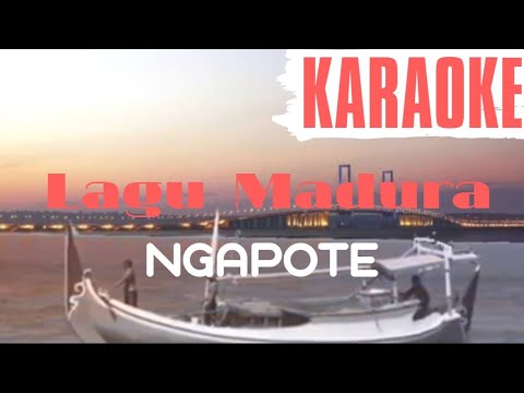 NGAPOTE KARAOKE LAGU MADURA - YouTube