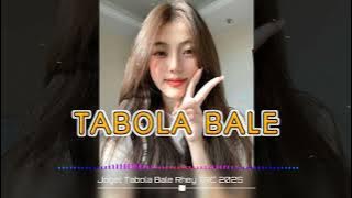 T.R.C || JOGET TABOLA BALE ‼️RHEY-Rz 2025✅