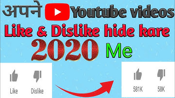 How To hide Like or disLike on your youtube video || using Android Device|| hindi