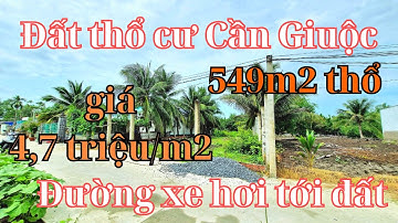 Đất Cần Giuộc. Diện tích 549m2 thổ cư, đường xe hơi, khu đông dân cư giá tốt, SHR