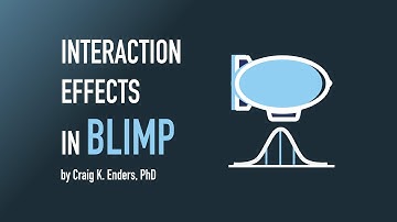 Interaction Effects in Blimp