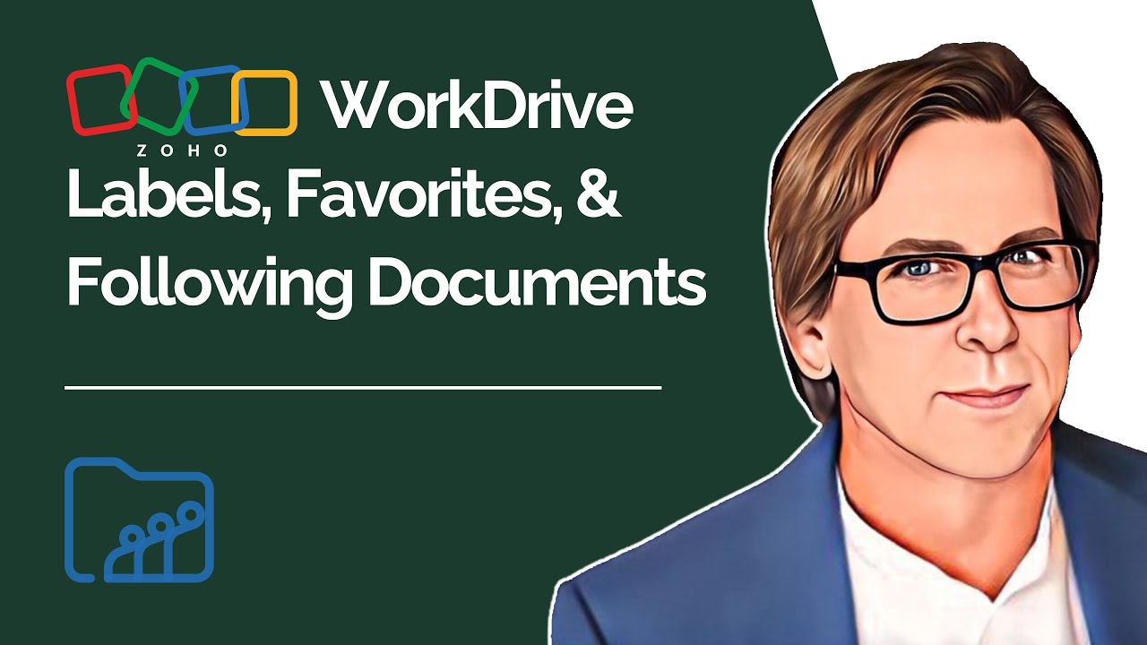 Zoho WorkDrive Labels, Favorites, & Following Documents Tutorial YouTube