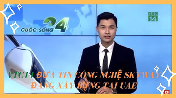 SkyWay Trên Kênh Truyền Hình VTC14