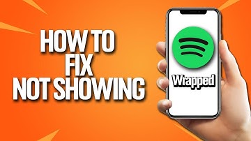 How To Fix Spotify Wrapped 2022 Not Showing Tutorial