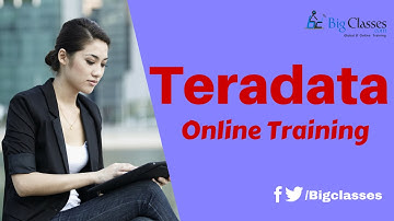 Teradata V14 Training Tutorial - Teradata Introduction Overview - BigClasses