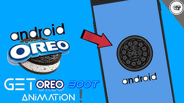 [Oreo Bootanimation] how to install Oreo Bootanimation  on any Android phone by Aditya..!!
