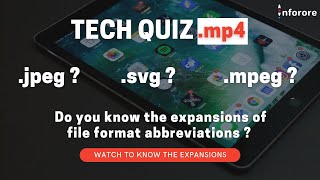 Full form of File Formats | File Format Abbreviations | Expansions of File Formats | Tech Quiz