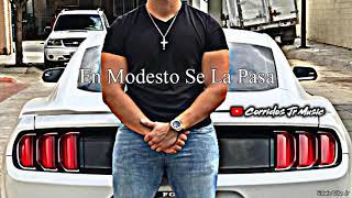 Fuerza Regida - En Modesto Se La Pasa | Corridos 2019