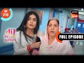 Maan ki sabse badi galti  dil diyaan gallaan  dil ki baatein  full episode 215  18 aug 2023