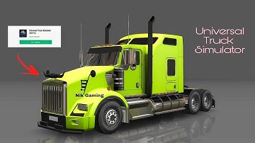 Universal Truck Simulator by Dual Carbon | Release, Trucks and All Informations [Part 1]