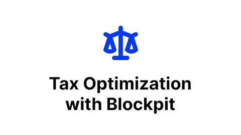 Crypto Tax Optimization - Blockpit Tutorial 2023