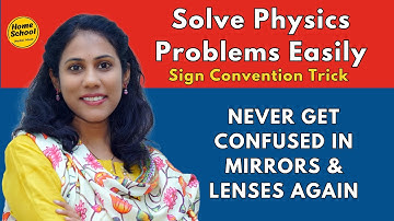 Sign Convention Trick | Never Get Confused in Mirrors & Lenses Again