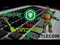 Mining TurtleCoin (TRTL) on Android