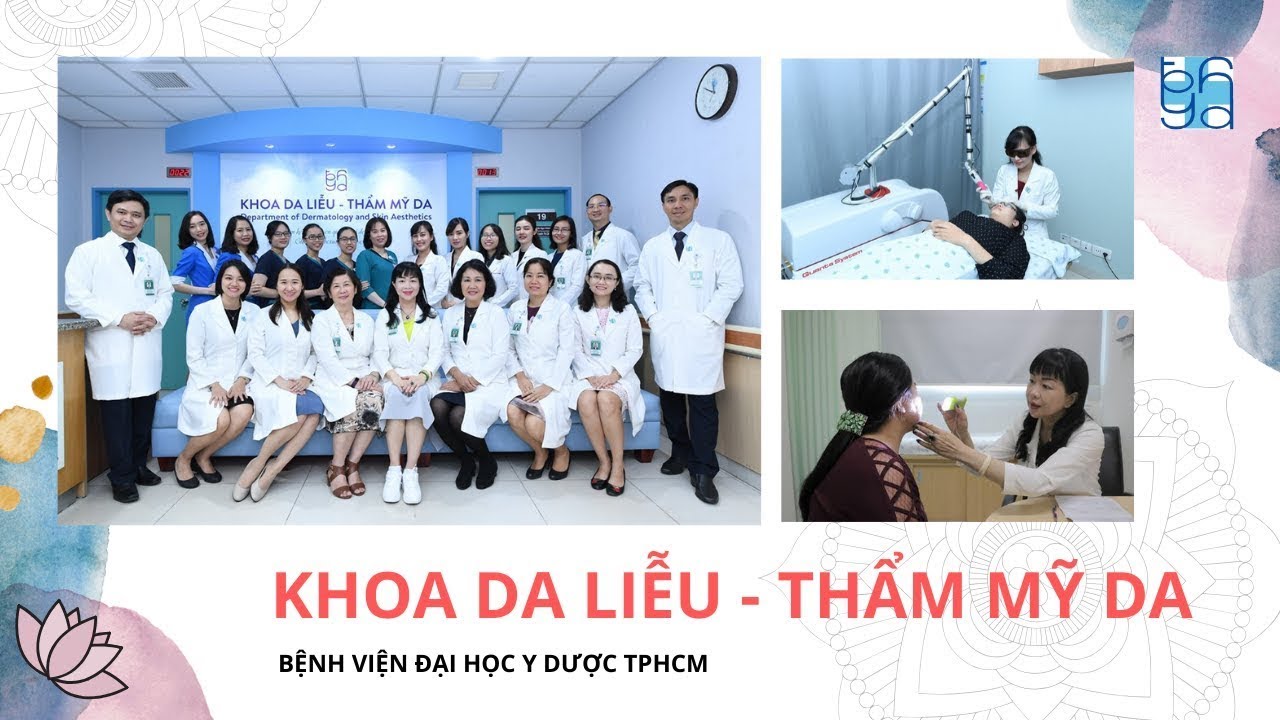 Khoa thẩm mỹ đại học y dược | Giới thiệu Khoa Thẩm mỹ da | UMC | Bệnh viện Đại học Y Dược TPHCM